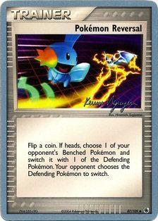 Pokemon Reversal (87 109) (Team Rushdown - Kevin Nguyen) [World Championships 2004] For Discount